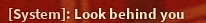 Look Behind you Easter Egg.png