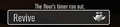 The GUI button to revive after a player has died with the timer ran out in The Backdoor.