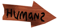 "Humans" Sign.